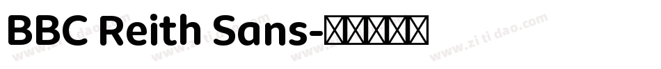 BBC Reith Sans字体转换